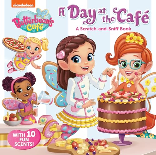 A Day at the Cafe: A Scratch-and-Sniff Book (Butterbean's Cafe) (Butterbean's Caf)