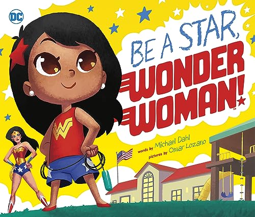 Be a Star, Wonder Woman! (DC Super Heroes, 78)