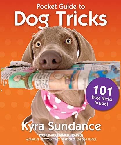 The Pocket Guide to Dog Tricks: 101 Activities to Engage, Challenge, and Bond with Your Dog (Volume 7) (Dog Tricks and Training, 7)