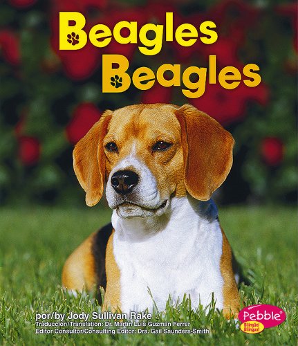 Beagles/Beagles (Perritos/Dogs) (English and Spanish Edition)