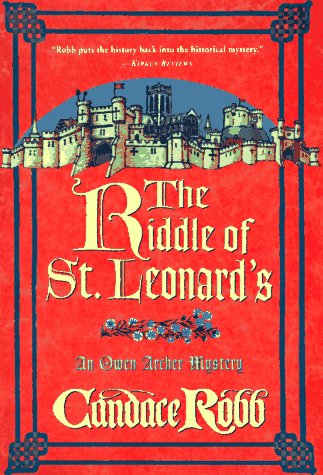 The Riddle of St. Leonard's: An Owen Archer Mystery