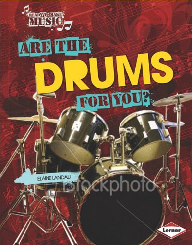Are the Drums for You? (Ready to Make Music)