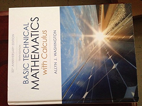 Basic Technical Mathematics with Calculus (10th Edition)