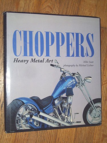 Choppers: Heavy Metal Art
