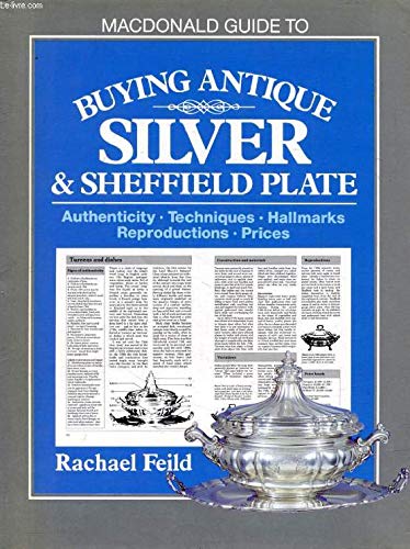 Buying Antique Silver and Sheffield Plate