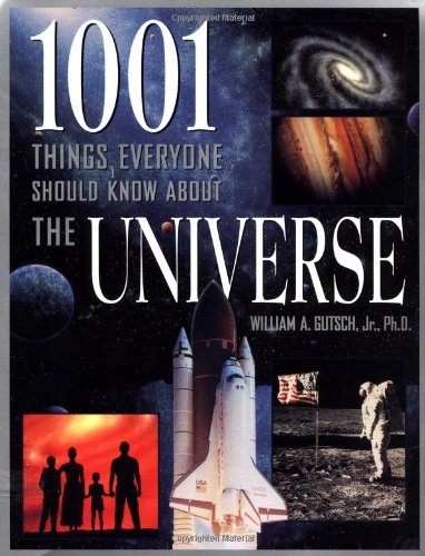 1001 Things Everyone Should Know About the Universe