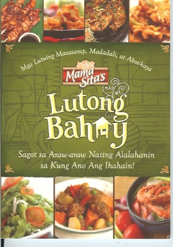 Mama Sita's Lutong Bahay (Tradisyunal at Makabagong Lutuing Pilipino)