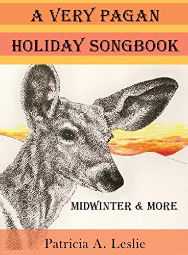 A Very Pagan Holiday Songbook: Midwinter and More