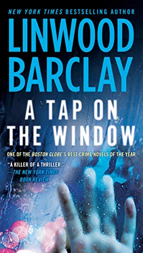 A Tap on the Window: A Thriller