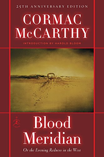 Blood Meridian: Or the Evening Redness in the West (Modern Library (Hardcover))
