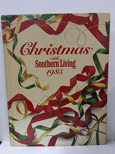 Christmas With Southern Living 1985