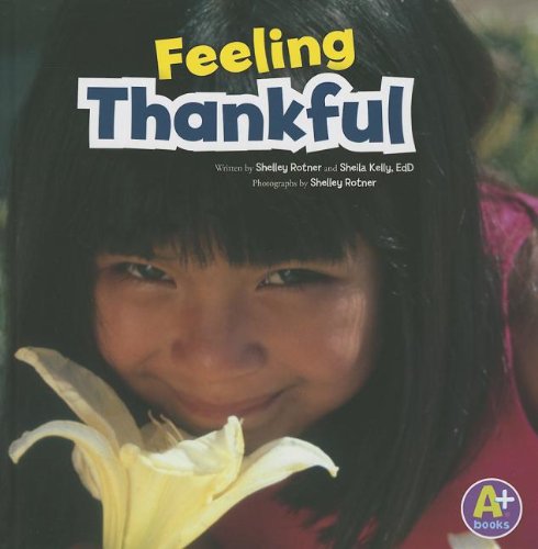 Feeling Thankful (Shelley Rotner's World)