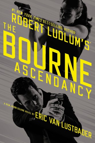 Robert Ludlum's (TM) The Bourne Ascendancy (Jason Bourne Series, 12)