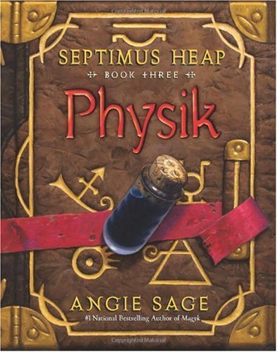 Physik (Septimus Heap, Book 3)