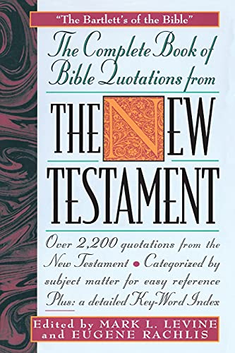 The COMPLETE BOOK OF BIBLE QUOTATIONS FROM THE NEW TESTAMENT