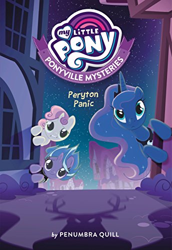 My Little Pony: Ponyville Mysteries: Peryton Panic (Ponyville Mysteries, 4)