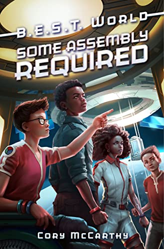 Some Assembly Required (B.E.S.T. World, 3)