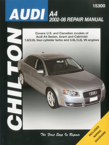 Audi A4 2002-2008 (Chilton's Total Car Care Repair Manual)