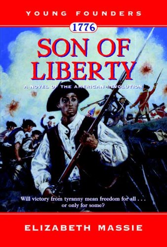 1776: Son of Liberty: A Novel of the American Revolution (Young Founders)