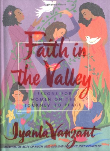 Faith in the Valley: Lessons for Women on the Journey to Peace