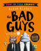 The Bad Guys 1 Colour Edition: coming to a screen near you!
