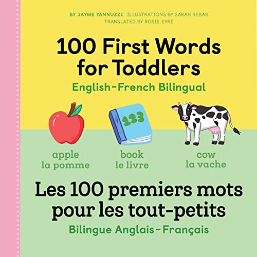 100 First Words for Toddlers: English-French Bilingual: A French Book for Kids (English and French Edition)