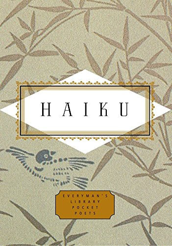 Haiku: Edited by Peter Washington (Everyman's Library Pocket Poets Series)