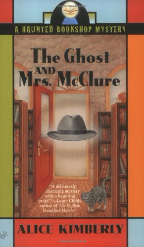 The Ghost and Mrs. McClure (Haunted Bookshop Mystery)