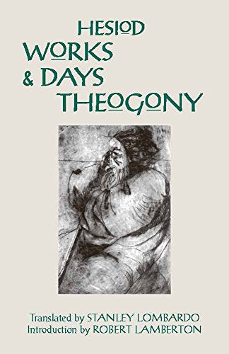 Works and Days and Theogony (Hackett Classics)