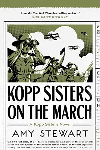 Kopp Sisters On The March (A Kopp Sisters Novel, 5)