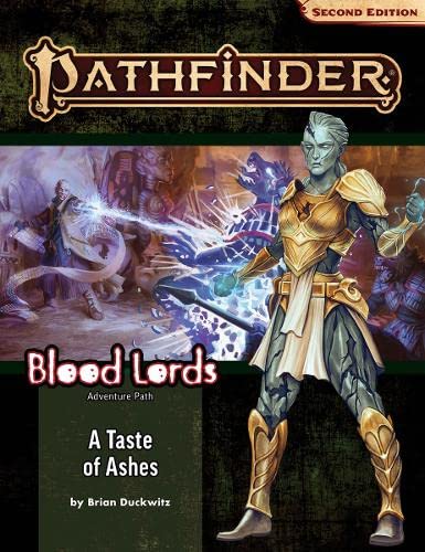 A Taste of Ashes (Pathfinder Adventure Path: Blood Lords, 5)