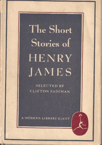 The short stories of Henry James