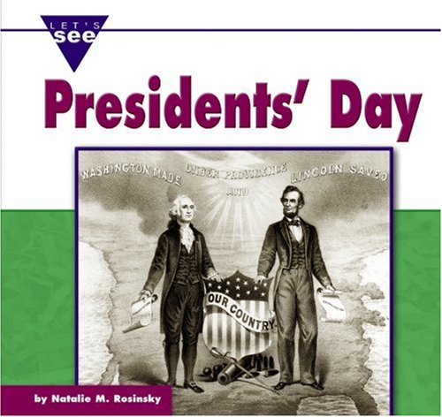 Presidents' Day (Let's See Library - Holidays)