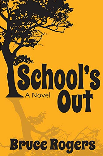 School's Out: A Novel
