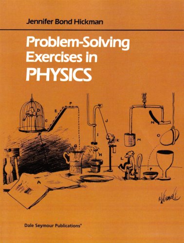 PROBLEM SOLVING EXERCISES IN PHYSICS STUDENT EDITION