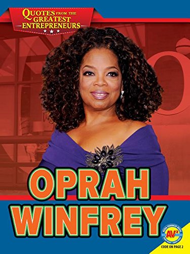 Oprah Winfrey (Quotes from the Greatest Entrepreneurs)