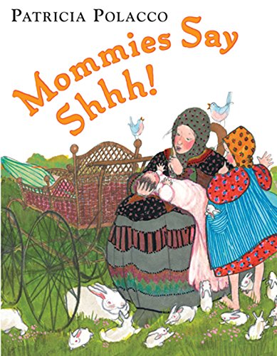 Mommies Say Shhh!