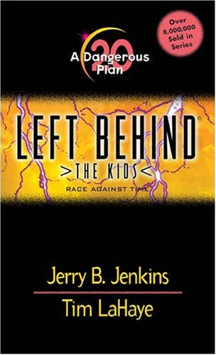 A Dangerous Plan (Left Behind: The Kids, Book 20)