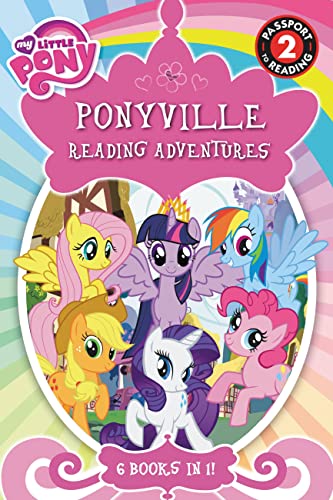 My Little Pony: Ponyville Reading Adventures: Level 2 (Passport to Reading Level 2)