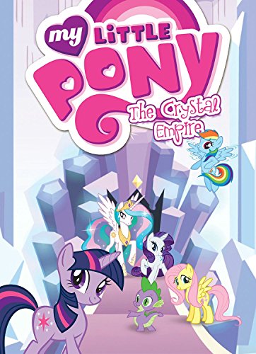 My Little Pony: The Crystal Empire (MLP Episode Adaptations)