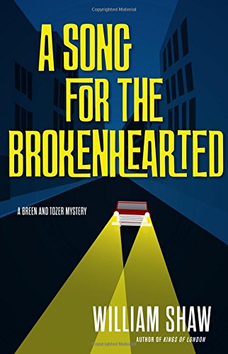 A Song for the Brokenhearted (A Breen and Tozer Mystery, 3)
