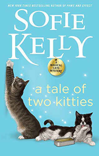 A Tale of Two Kitties (Magical Cats)