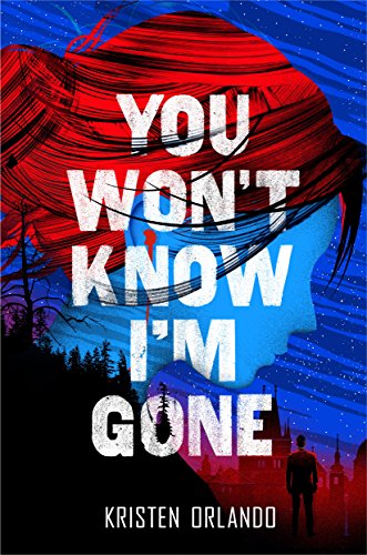 You Won't Know I'm Gone (The Black Angel Chronicles, 2)