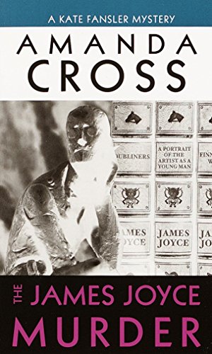 The James Joyce Murder (A Kate Fansler Mystery)