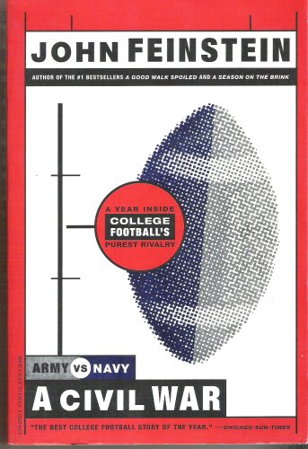 Amy Vs Navy- A Civil War (A Year Inside College Football's Purest Rivalry, 1st)