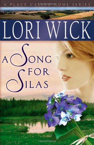 A Song for Silas (A Place Called Home Series #2)