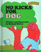 No Kicks for Dog (Sweet Pickles Series)