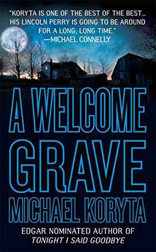 A Welcome Grave (Lincoln Perry, 3)