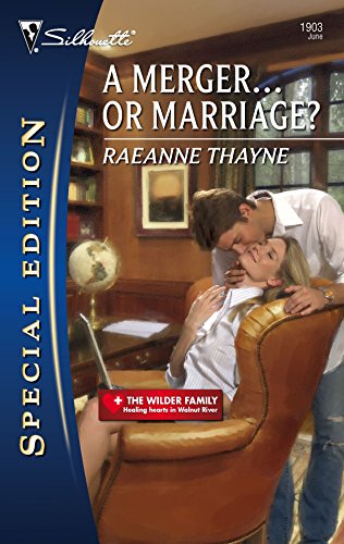 A Merger...Or Marriage? (Silhouette Special Edition / The Wilder Family) (The Wilder Family, 6)