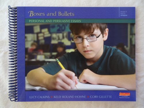 Boxes and Bullets: Personal and Persuasive Essays